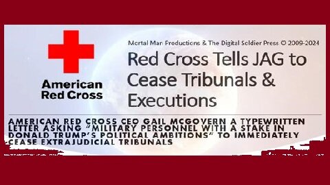 Red Cross Tells JAG To Cease Tribunals & Executions!
