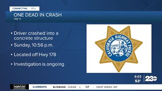 CHP: Man killed in solo crash on Hwy. 178