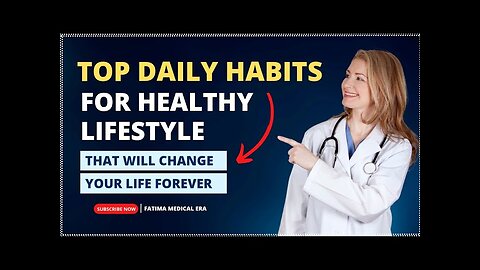 Top Daily Habits For Healthy Lifestyle | Life Changing Healthy Daily Habits | Health and Fitness