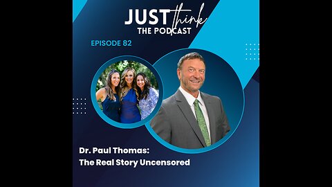 Episode 82: Dr. Paul Thomas--The Real Story Uncensored