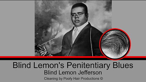 Blind Lemon's Penitentiary Blues, by Blind Lemon Jefferson