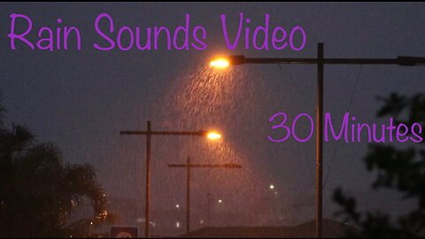 A Soothing 30 Minutes Of Rain Sounds Video