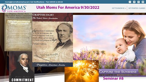 Moms For America Seminar #8 Capture the Sunshine; The Constitution & the Virtue of Commitment