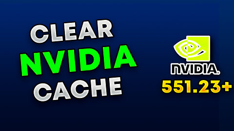 🧰 How to Delete NVIDIA Cache and RESTORE Performance | NVIDIA 551.23+ (R550 Release)