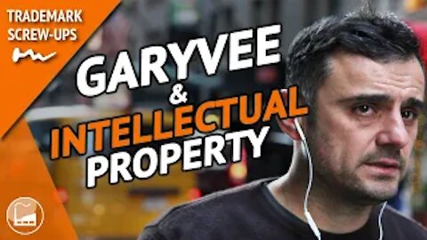 Gary Vee and What Intellectual Property Is Really About