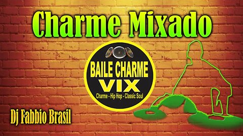 Charme Mixado by: Fabbio Brasil