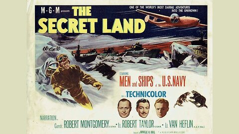 THE SECRET LAND: OPERATION HIGH JUMP (1948 Antarctica documentary)