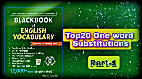 Blackbook Of English Vocabulary || Top20 One Word Substitutions [part-1]