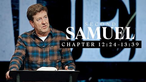Verse by Verse Teaching | 2 Samuel 12:24-13:39 | Gary Hamrick