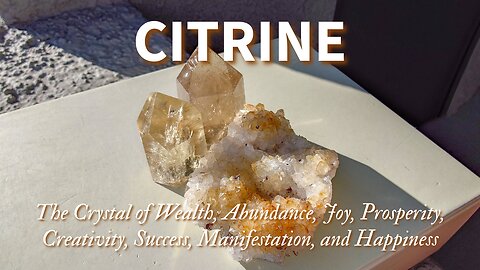 Harness the Power of Citrine: Origins, Healing Benefits, Metaphysical Uses, and Properties