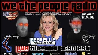 #151 We The People Radio - Grifters Gunna Grift