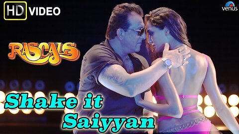 Shake It Saiyyan (HD) Full Video Song | Rascals | Sanjay Dutt, Lisa Haydon |
