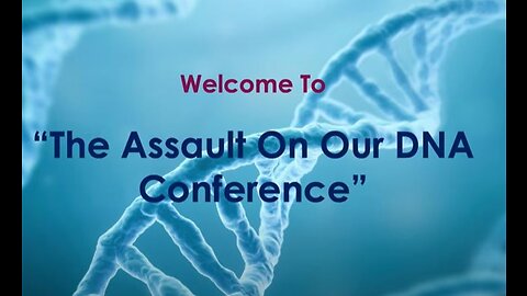 Assault on our DNA with Dr. Kevan and Pastor Thomas #6