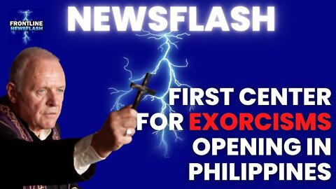 NEWSFLASH: St. Michael EXORCIST Center Being Constructed, after Demand Surges for Exorcisms!