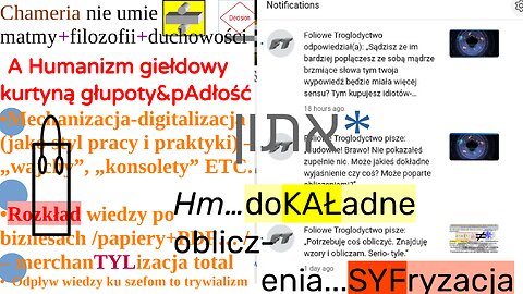 Chameria nie umie matmy filozofii duchowości A Humanizm+„GIEŁDY” zasłona głupoty&pAdłość