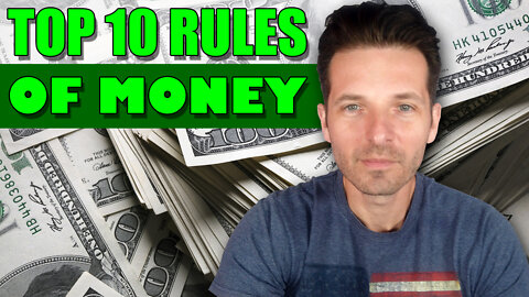 THE 10 RULES OF MONEY | Tips and Advice From A Millionaire