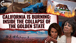 California Is Burning: Inside The Collapse Of The Golden State