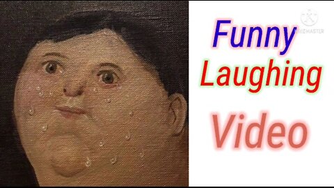 Funny video, Funny laughing video