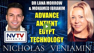 Dr Lana Morrow & Mohamed Ibrahim Discusses Advance Ancient Egypt Tech with Nicholas Veniamin
