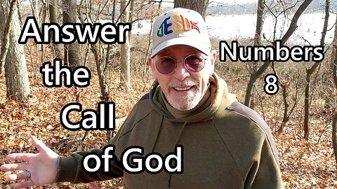 Answer the Call of God: Numbers 8