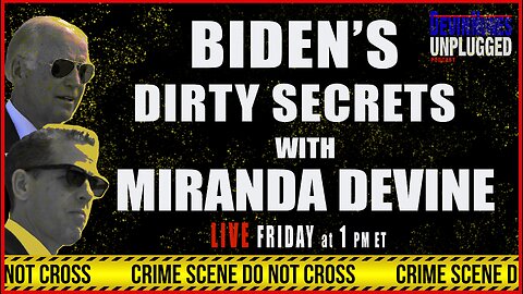Biden’s Dirty Secrets with Miranda Devine