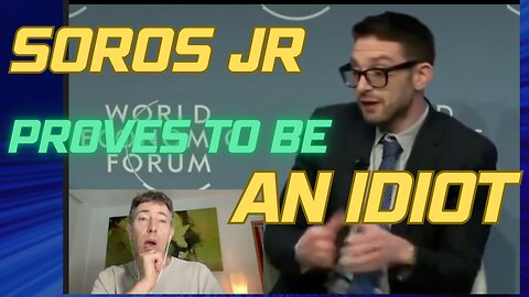 The Soros Empire is Dying - Nepotism Grants Power to Alex Soros, a PROVEN IDIOT
