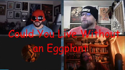 Anna That Star Wars Girls Asks Cecil, Kelsey and Jon If They Could Live Without an "Eggplant"