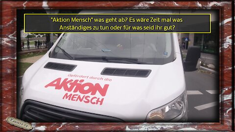 Aktion Mensch was geht ab? Es wäre Zeit mal was Anständiges zu tun oder für was seid ihr gut?