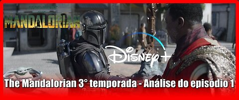 The Mandalorian 3° temporada - Análise do episódio 1 com spoilers