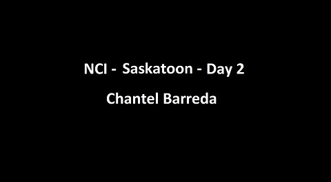 National Citizens Inquiry - Saskatoon - Day 2 - Chantel Barreda Testimony
