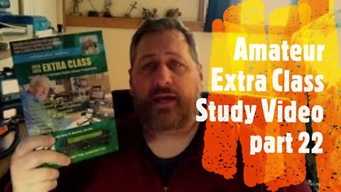 UPGRADE to Amateur Extra Class License! | Study along with me for your Extra class license, part 22