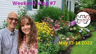 Weekend Vlog #7 (5/13-14/2023)