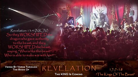 "The Kings Of The Beast" Revelation 17:7-18