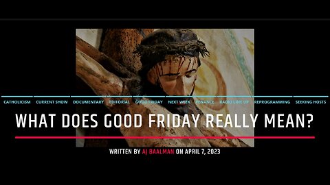 What Does Good Friday Really Mean?