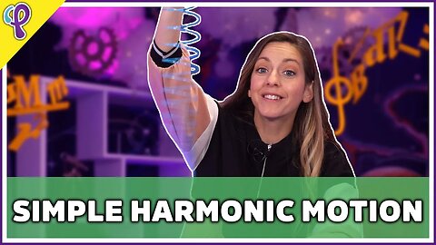 Simple Harmonic Motion - Physics 101 / AP Physics 1 Review with Dianna Cowern