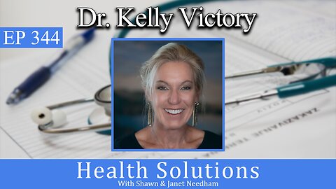 EP 344: Dr. Kelly Victory Talks About the Dangers of Propagandized Big Pharma with Shawn & Janet RPh