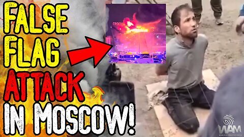 BREAKING: FALSE FLAG ATTACK IN MOSCOW! - Was It The USA & Israel? - They Want WW3!