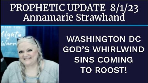 PROPHETIC UPDATE WASHINGTON DC – ANGELIC BEAMS – GOD’S WHIRLWIND – SINS COMING TO ROOST! 8/1/23