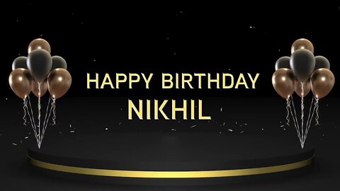 Wish you a very Happy Birthday Nikhil