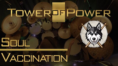12 — Tower of Power — Soul Vaccination — Drum Cover by HuskeyDrums