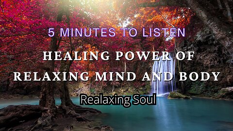 Nature Healing Power of the Relaxing Mind and Body