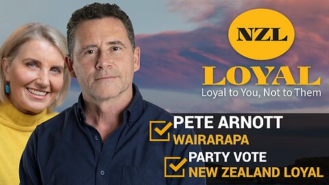 Pete Arnott for Wairarapa | NZ Loyal Candidate