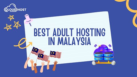 Best Adult Hosting In Malaysia | QloudHost