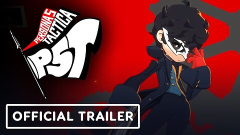 Persona 5 Tactica - Official Battle Gameplay 2 Trailer