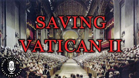 Can the Laity Save Vatican II?
