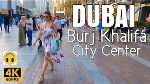 Dubai Burj Khalifa City Center Walk 4K🇦🇪