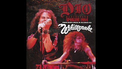 Dio & Whitesnake - 1984-07-24 - Definitive Spokane 1984