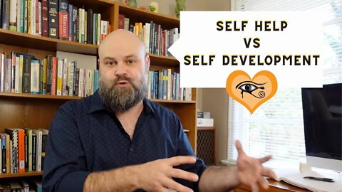 Self Help vs. Self Development
