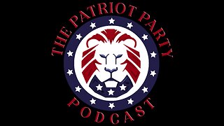 The Patriot Party Podcast I 2460006 Freedom w/ James Roguski I Live at 6pm EST