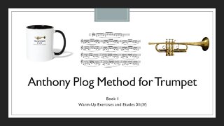 🎺🎺🎺 [TRUMPET WARM-UP] Anthony Plog Method for Trumpet - Book 1 WarmUp Exercises and Etudes 3II(3g)